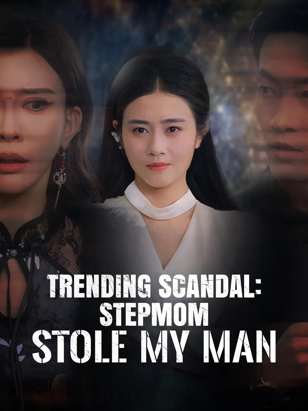 Trending Scandal: Stepmom Stole My Man poster
