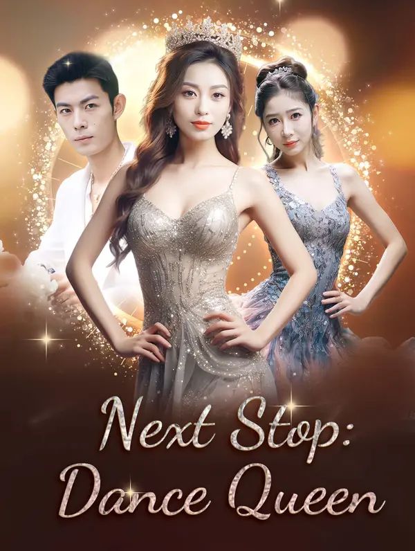 Poster for Next Stop: Dance Queen