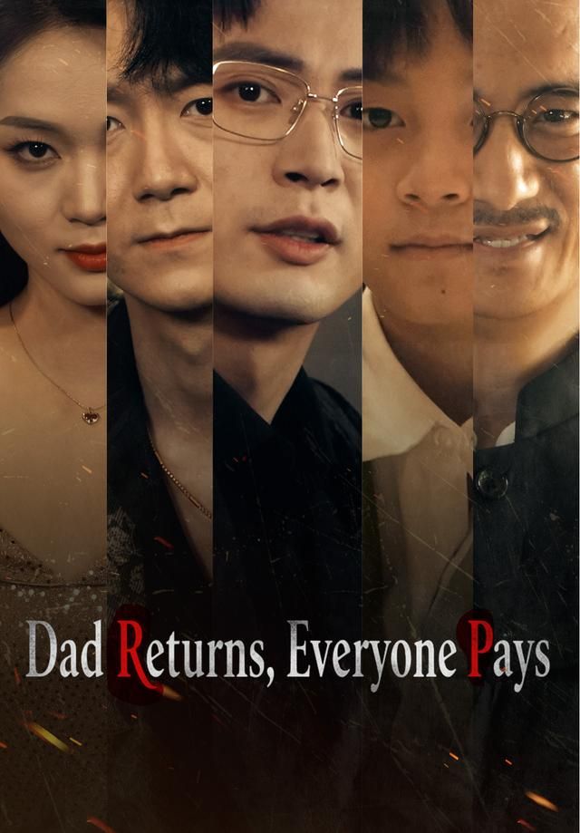 Dad Returns, Everyone Pays poster