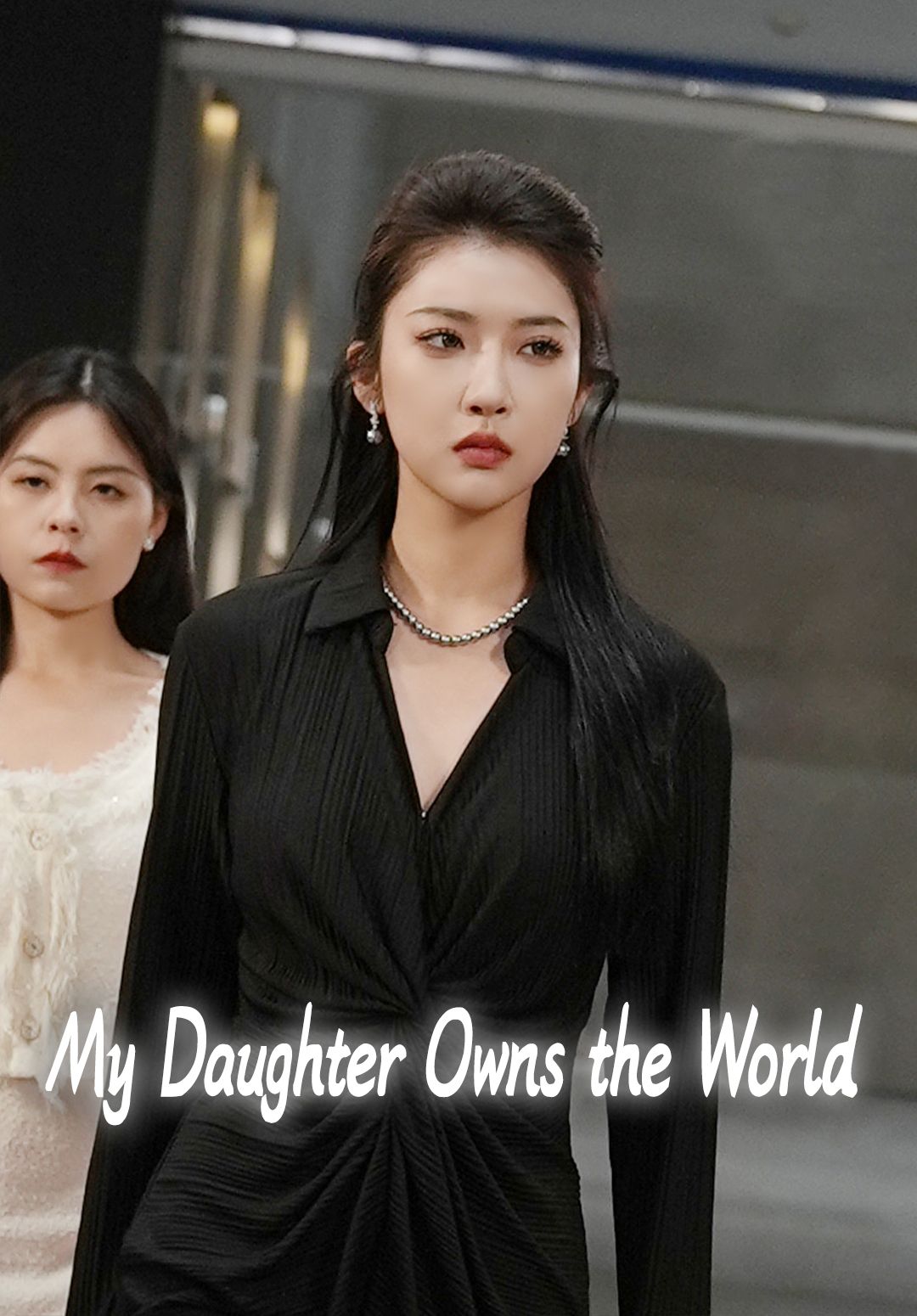 My Daughter Owns the World poster