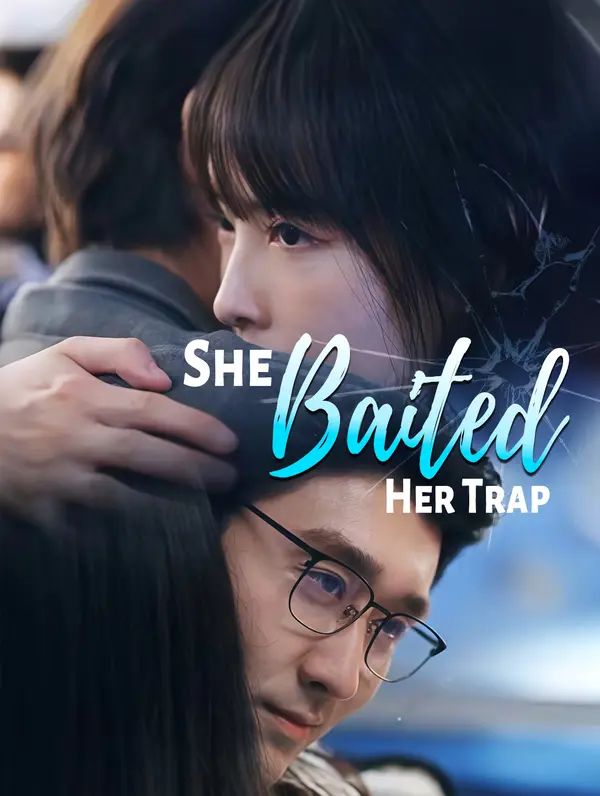 She Baited Her Trap poster