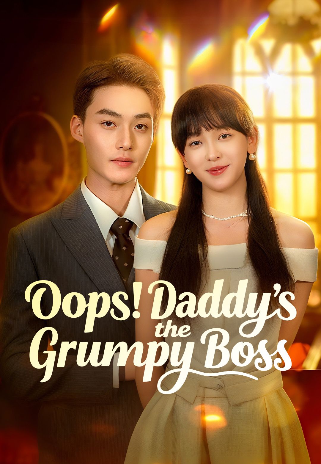 Poster for Oops! Daddy's the Grumpy Boss