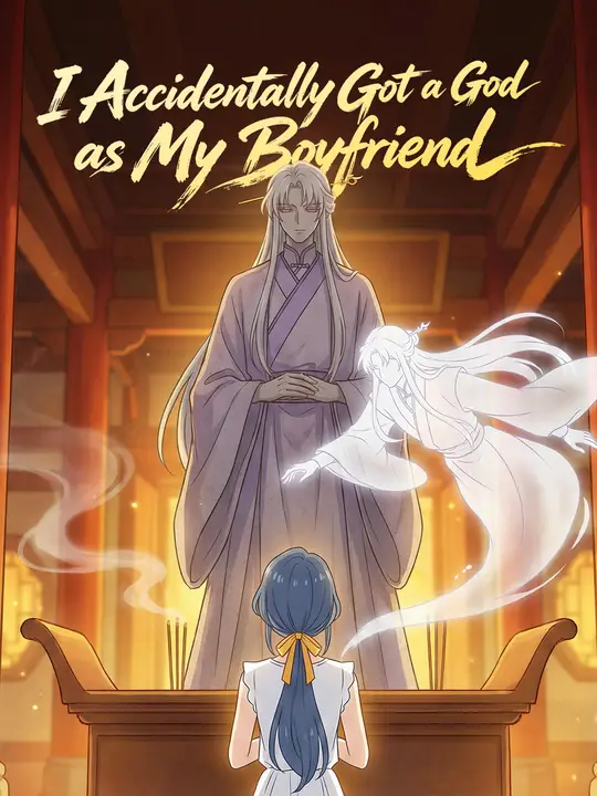 Poster for I Accidentally Got a God as My Boyfriend