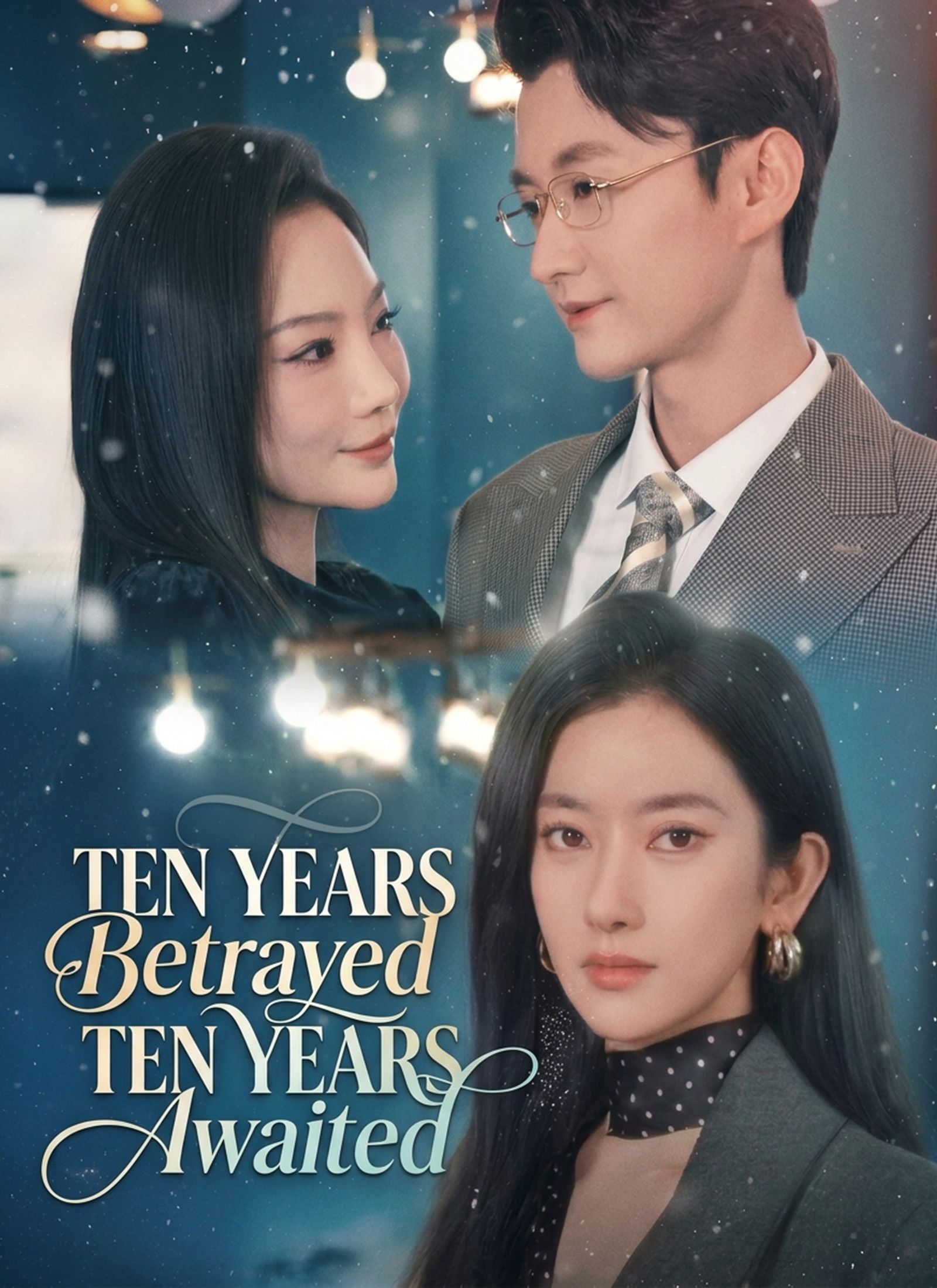 Poster for Ten Years Betrayed, Ten Years Awaited