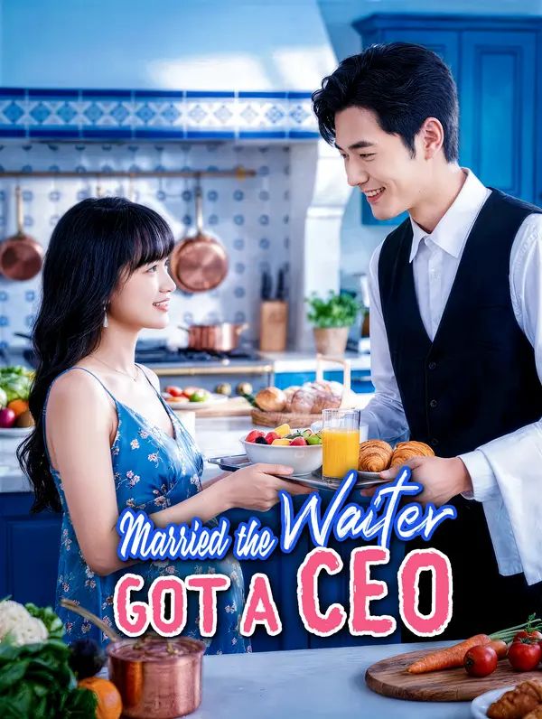Married the Waiter, Got a CEO poster