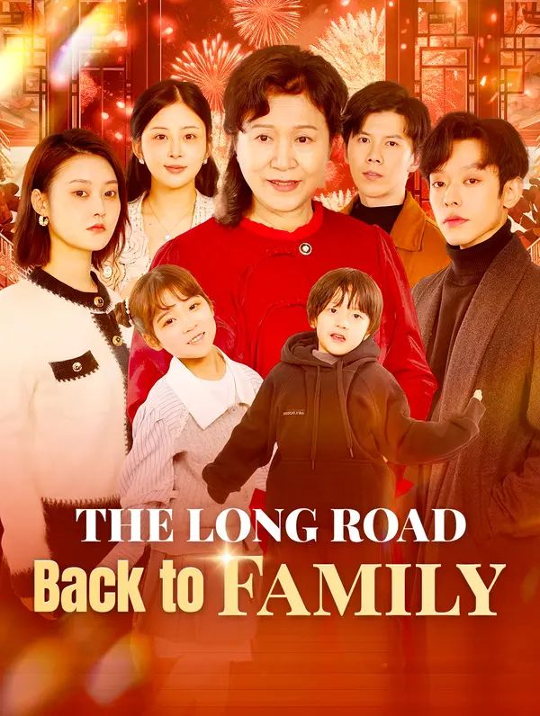 The Long Road Back to Family poster