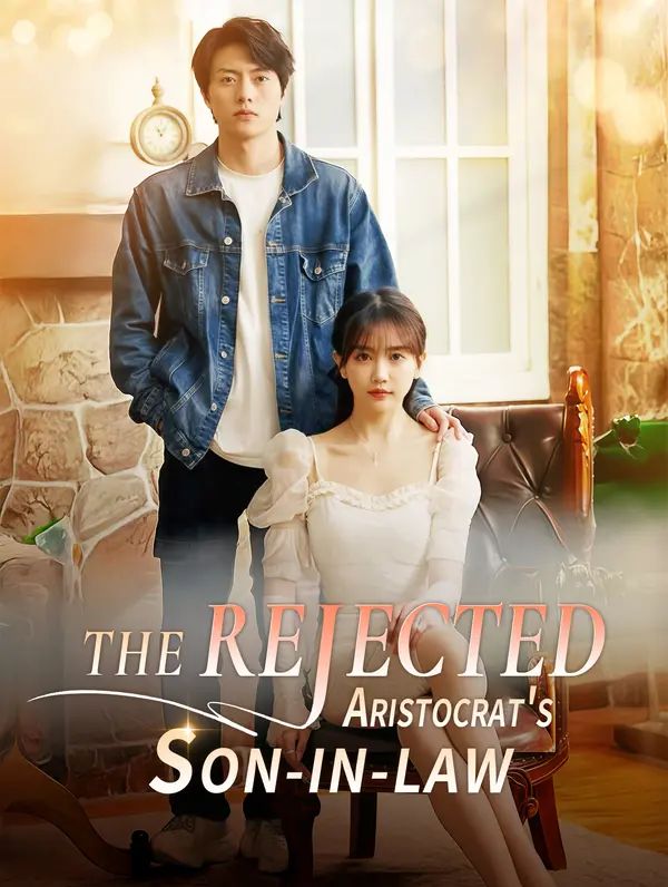 Poster for The Rejected Aristocrat's Son-in-Law