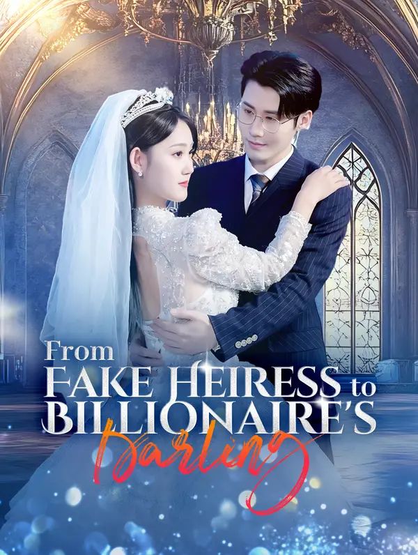 Poster for From Fake Heiress to Billionaire's Darling