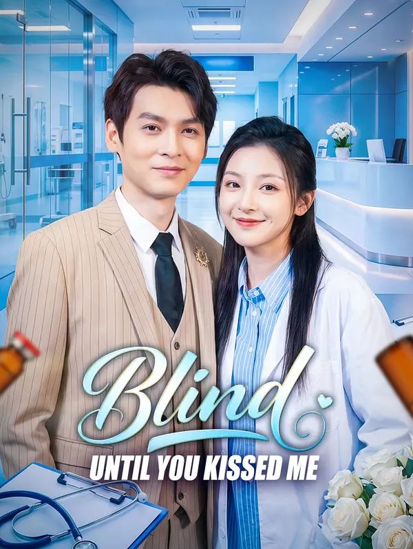 Poster for Blind Until You Kissed Me