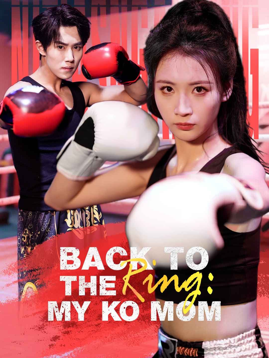 Poster for Back to the Ring: My KO Mom