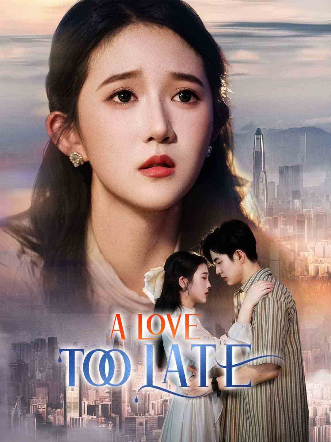 Poster for A Love Too Late