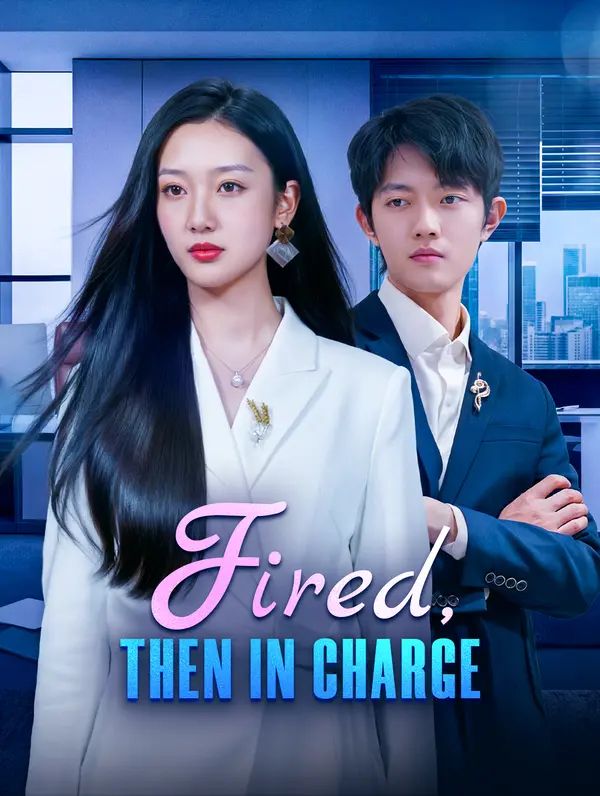 Poster for Fired, Then in Charge