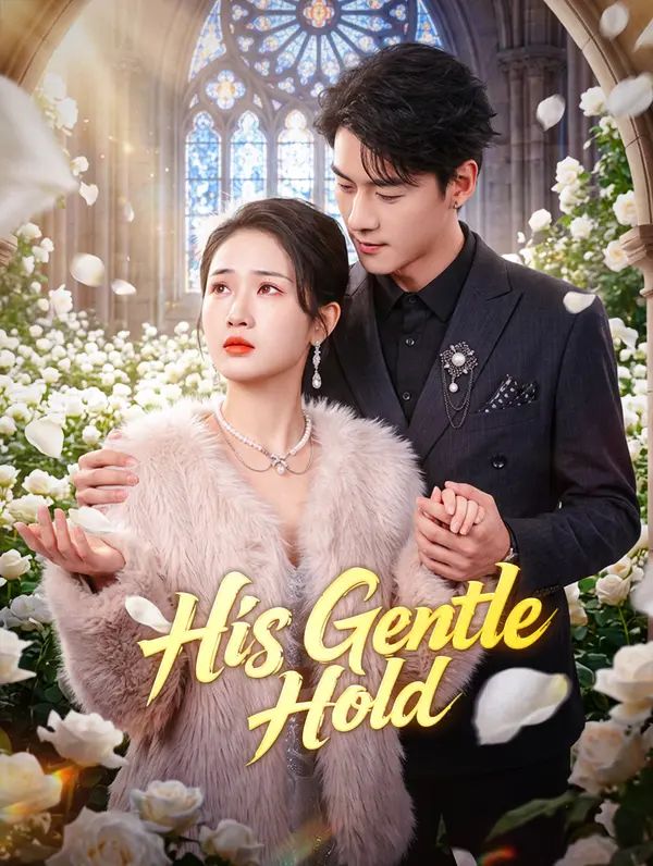 Poster for His Gentle Hold