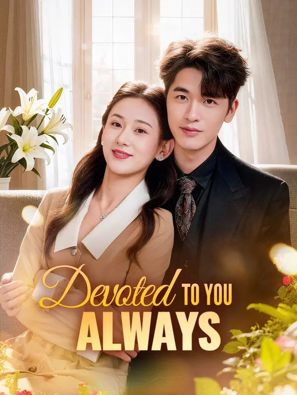 Devoted to You Always poster