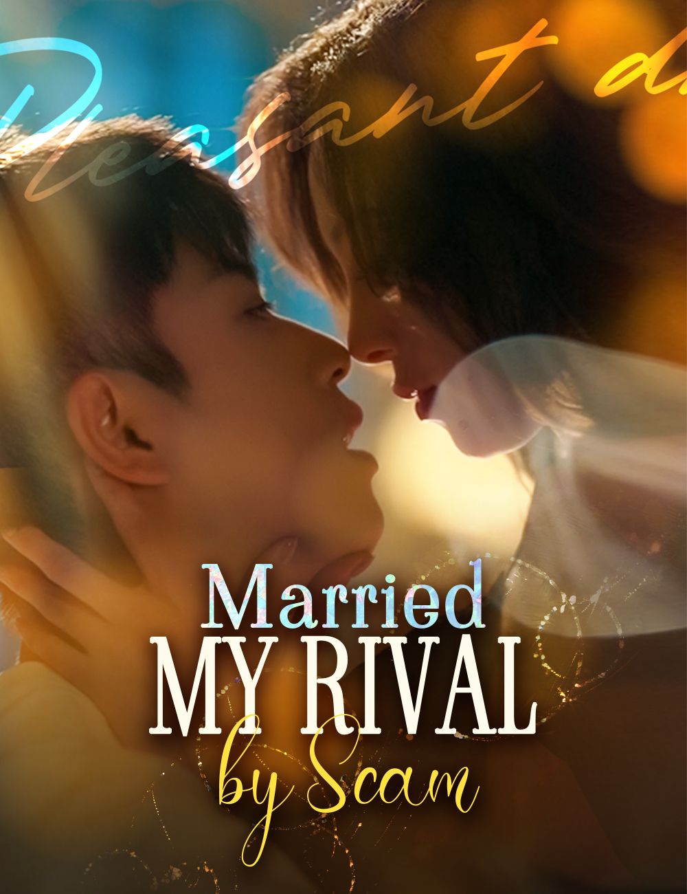 Married My Rival by Scam poster