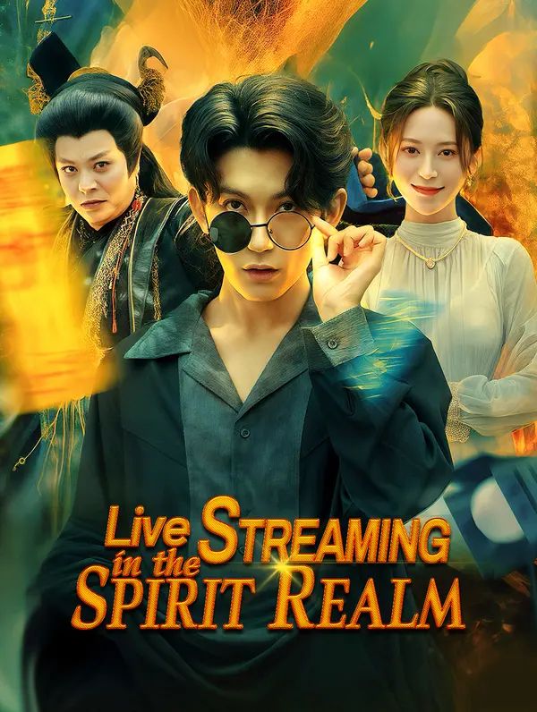 Poster for Live Streaming in the Spirit Realm