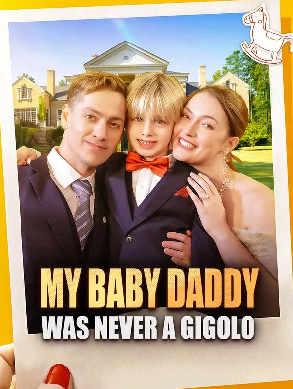 Poster for My Baby Daddy Was Never a Gigolo