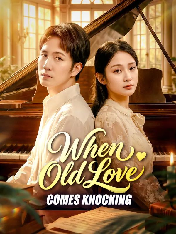 When Old Love Comes Knocking poster