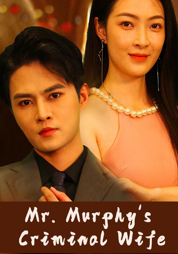 Mr. Murphy's Criminal Wife poster