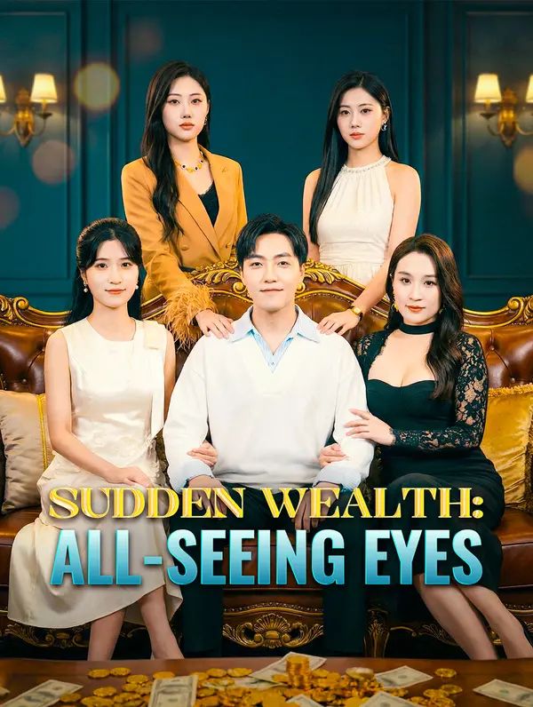 Poster for Sudden Wealth: All-Seeing Eyes