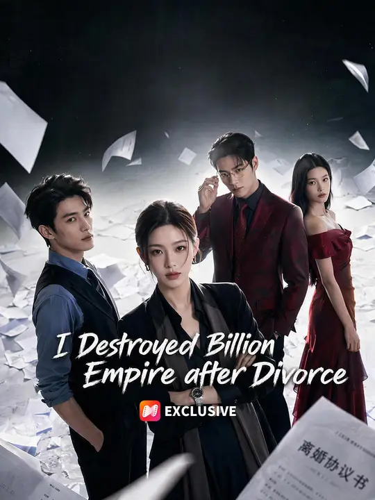 I Destroyed Billion Empire after Divorce poster