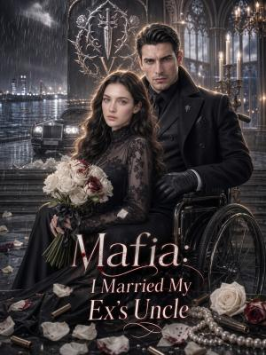 Mafia: I Married My Ex's Uncle poster