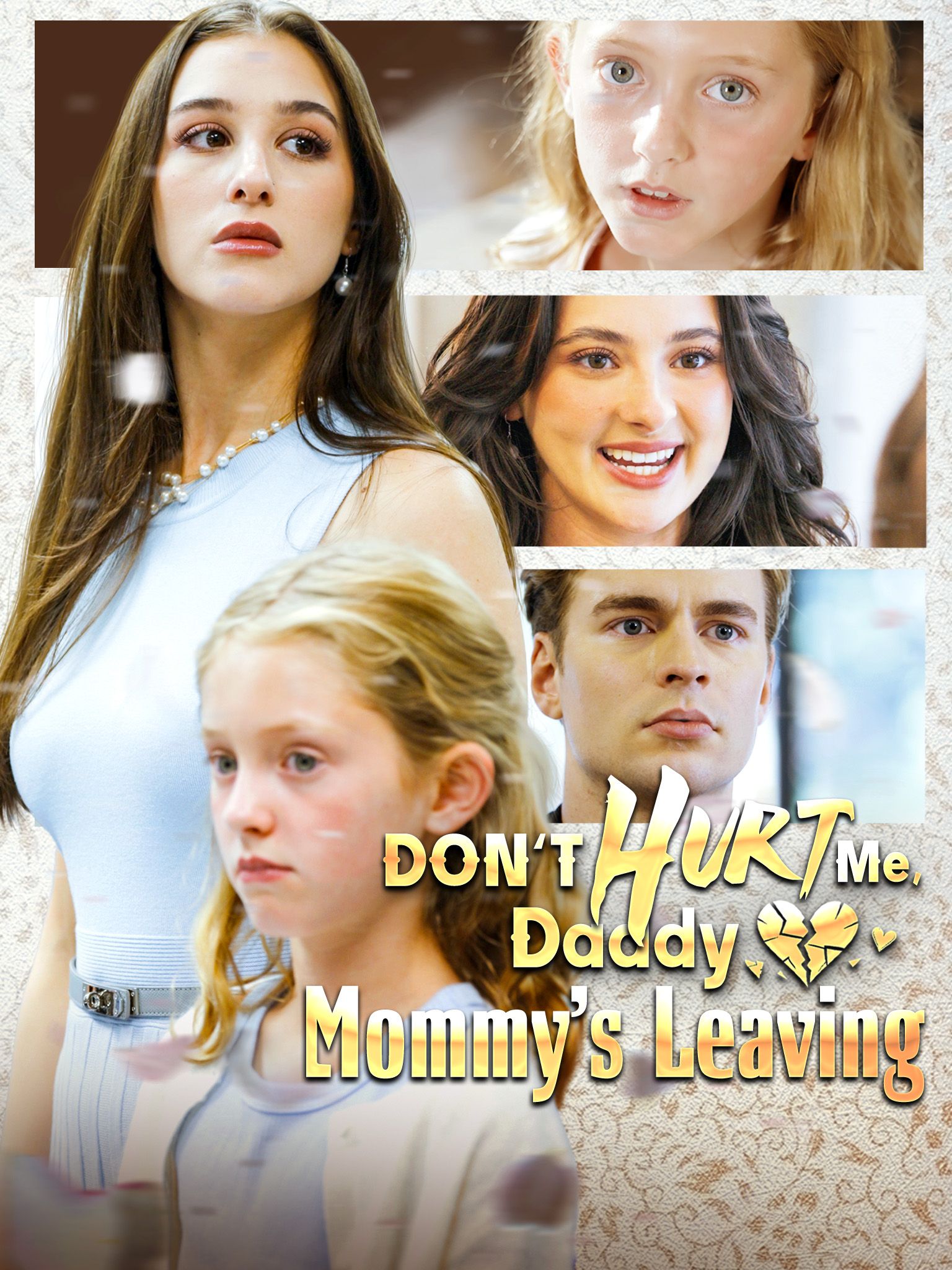 Don’t Hurt Me, Daddy, Mommy’s Leaving poster