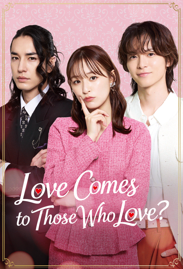 Love Comes to Those Who Love? poster