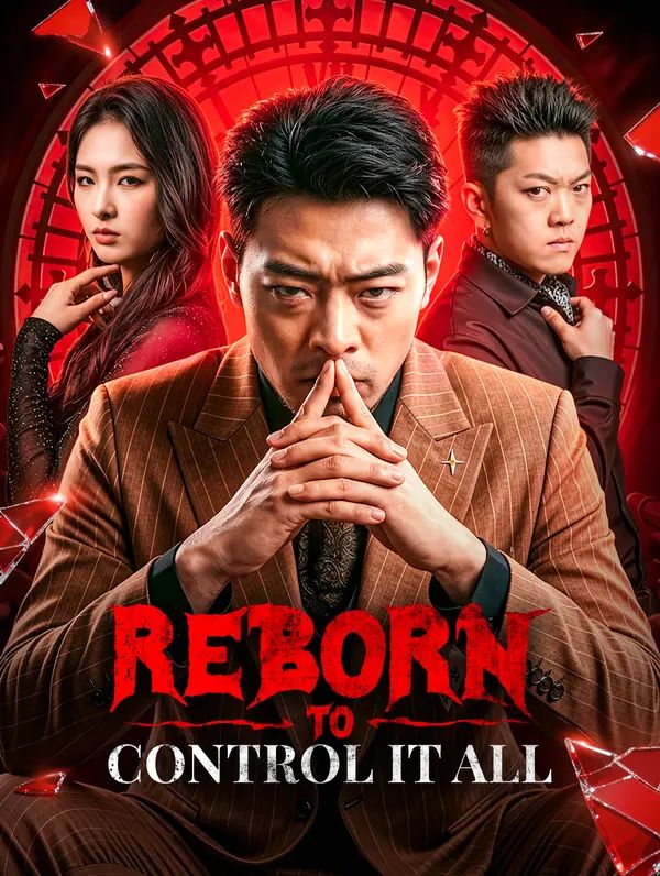 Poster for Reborn to Control It All