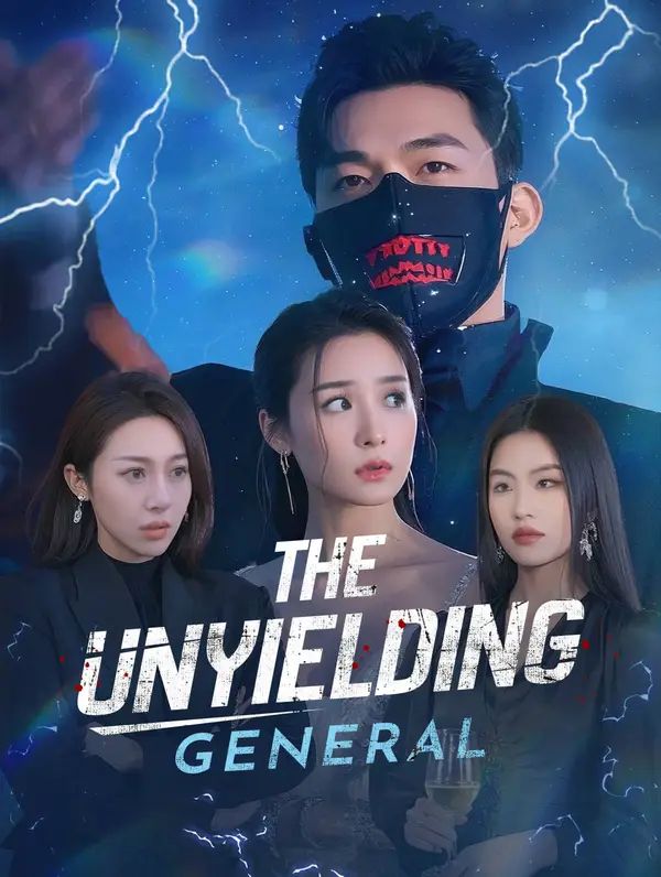 The Unyielding General poster