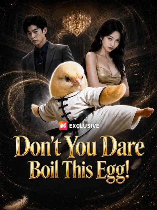 Poster for Don't You Dare Boil This Egg!