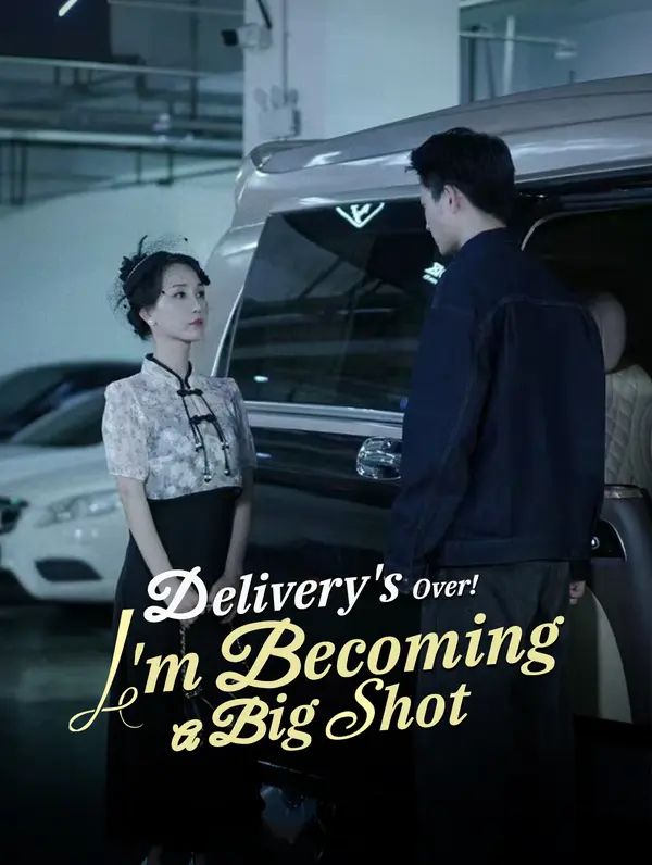 Delivery's Over! I'm Becoming a Big Shot poster