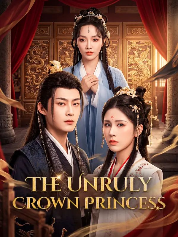 Poster for The Unruly Crown Princess