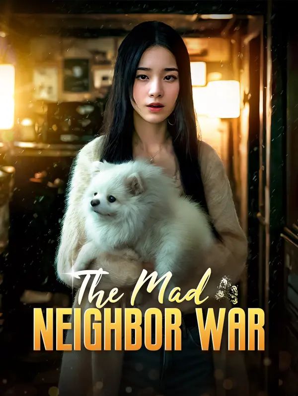 The Mad Neighbor War poster
