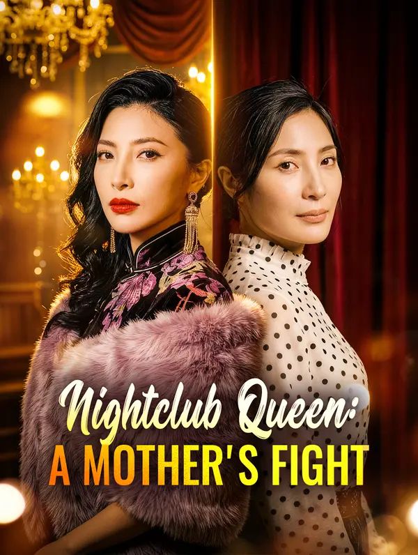 Nightclub Queen: A Mother's Fight poster