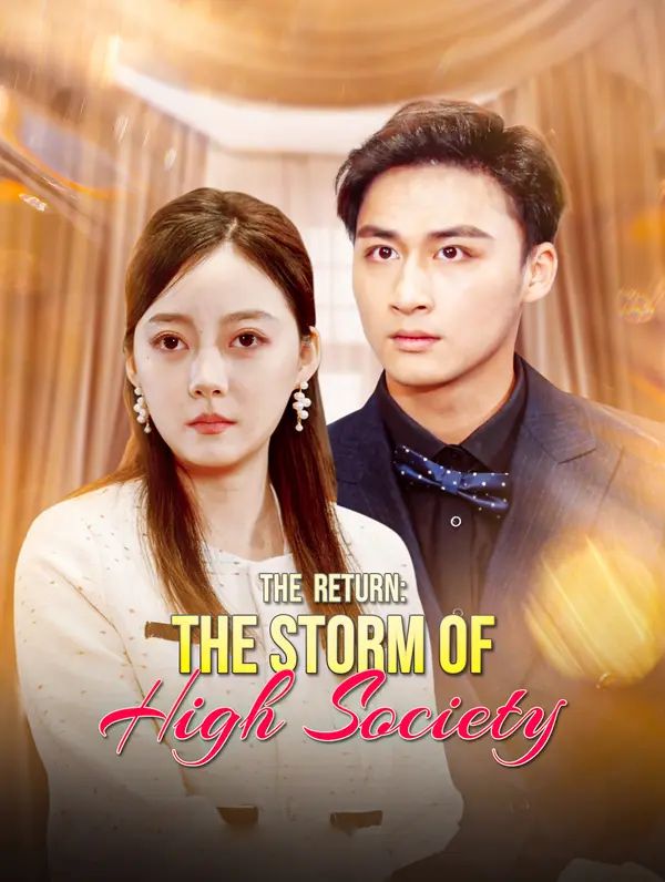 Poster for The Return: The Storm of High Society
