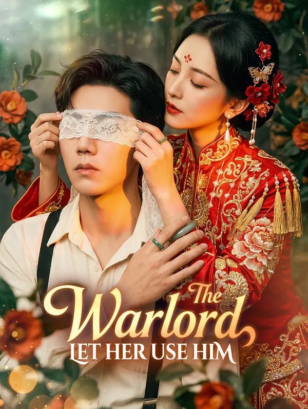 Poster for The Warlord Let Her Use Him