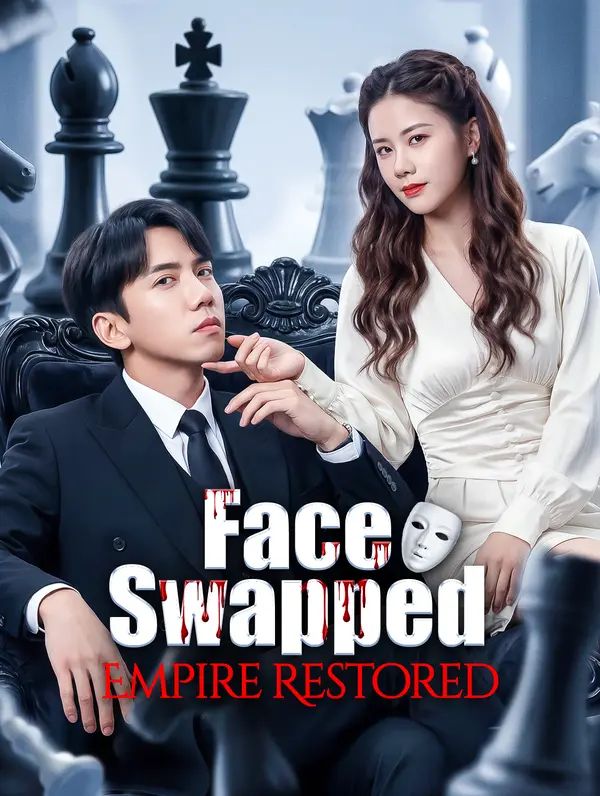 Face Swapped, Empire Restored poster
