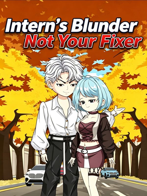 Intern's Blunder, Not Your Fixer poster
