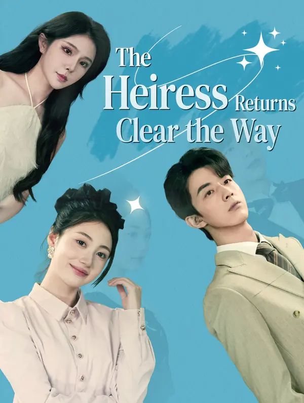 Poster for The Heiress Returns: Clear the Way