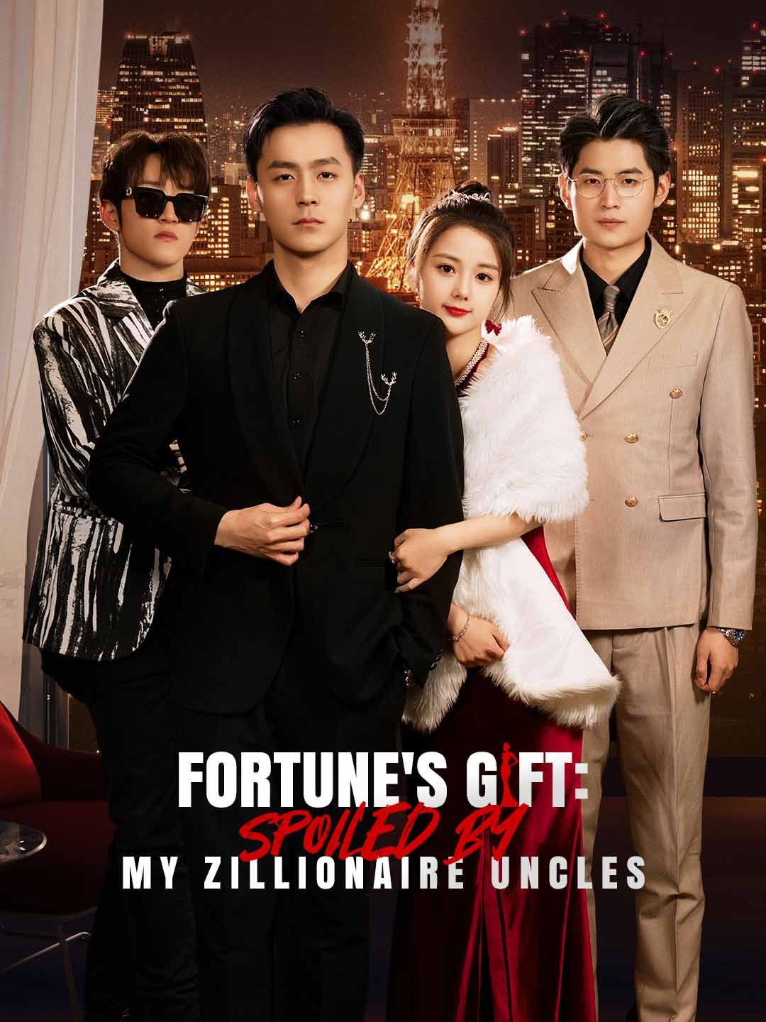 Poster for Fortune's Gift: Spoiled by My Zillionaire Uncles