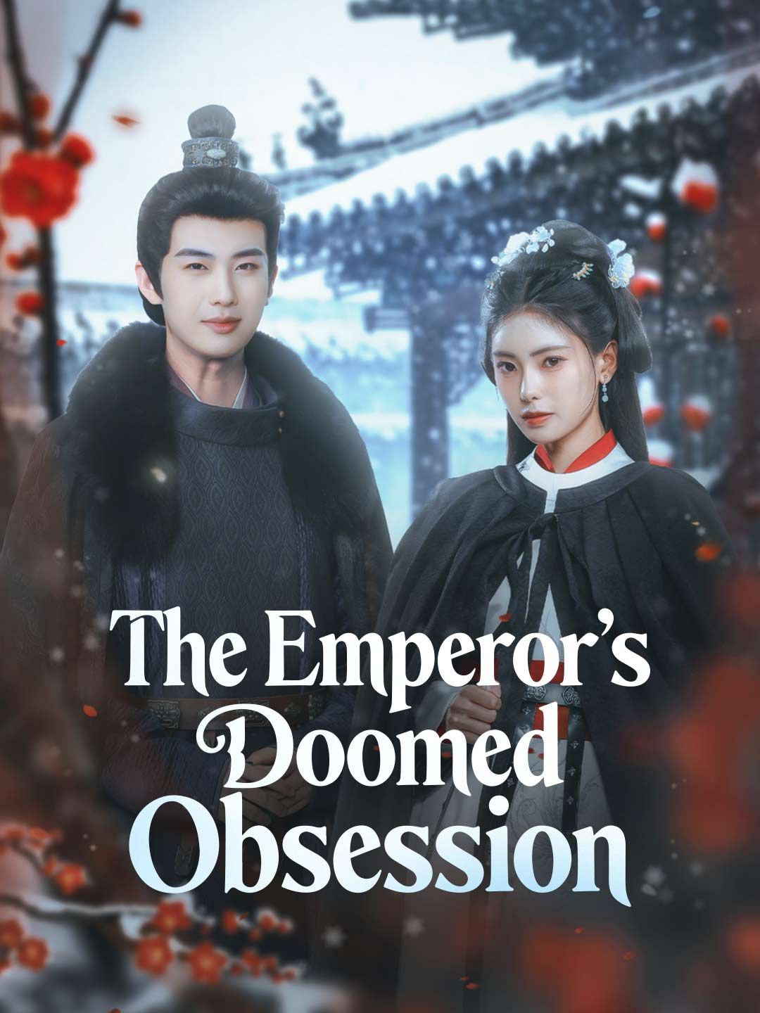 Poster for The Emperor’s Doomed Obsession