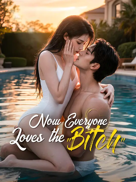 Poster for Now Everyone Loves the "Bitch"