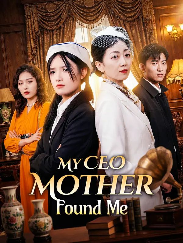 My CEO Mother Found Me poster