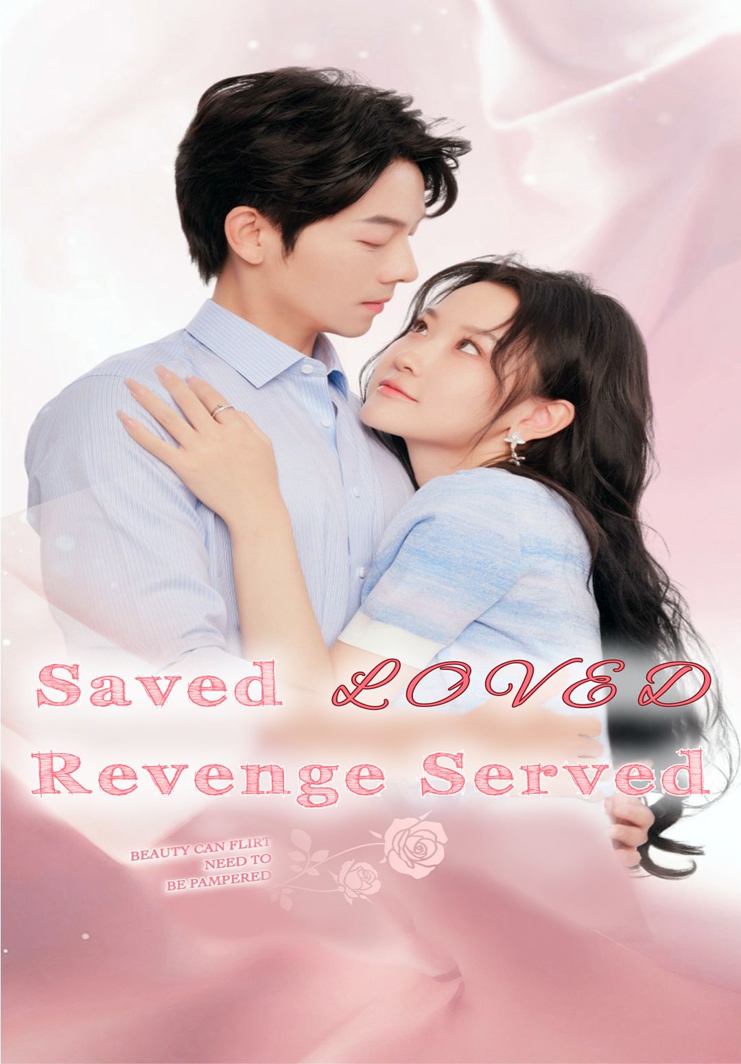 Saved, Loved, Revenge Served poster