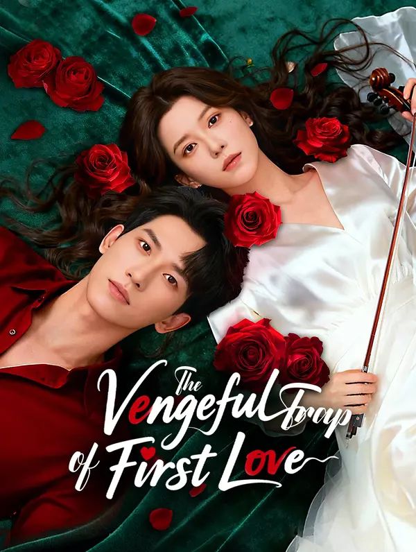 The Vengeful Trap of First Love poster