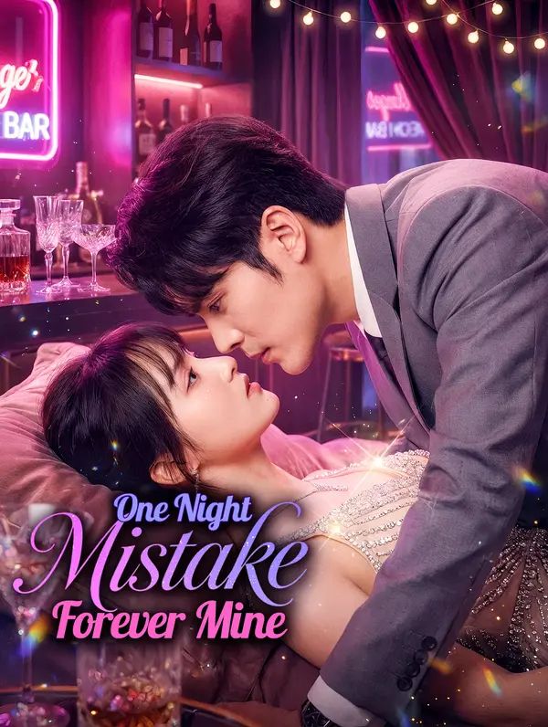 One Night Mistake, Forever Mine poster