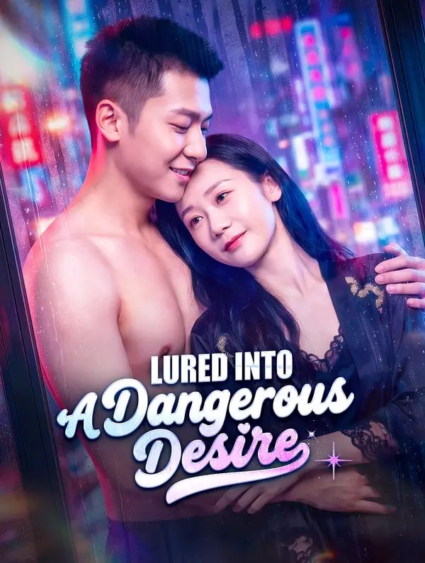 Lured Into a Dangerous Desire poster