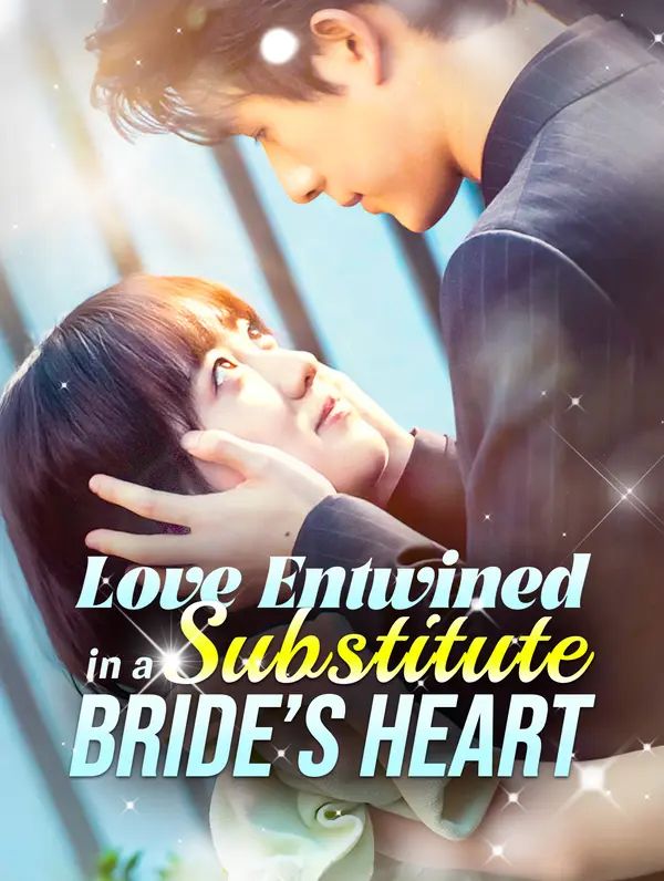 Poster for Love Entwined in a Substitute Bride's Heart