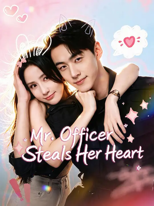 Mr. Officer Steals Her Heart poster